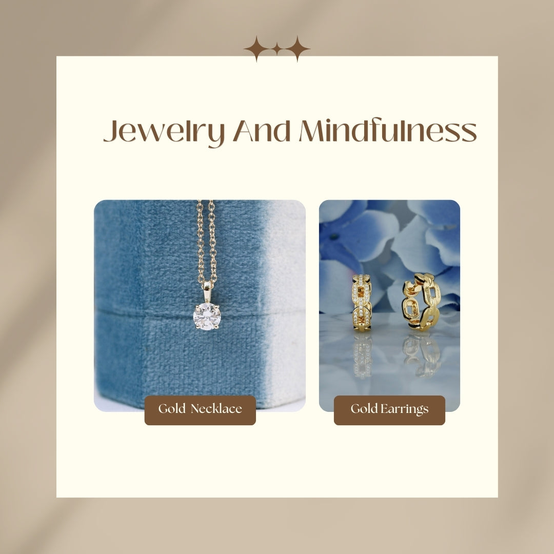 Jewelry And Mindfulness: Finding Peace And Presence With Less Diamond