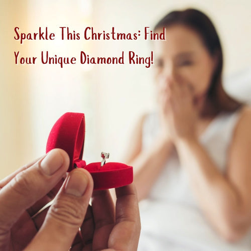 Sparkle This Christmas: Find Your Unique Diamond Ring!